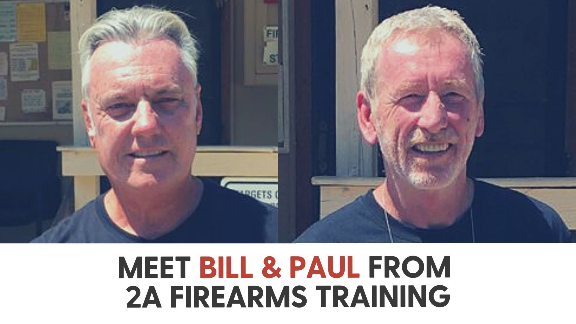 Meet Bill & Paul from 2A Firearms Training Gun Owners Radio
